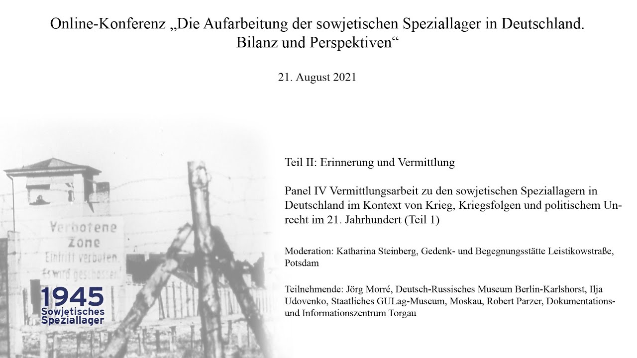 Online-Konferenz „Die Aufarbeitung der sowjetischen Speziallager in Deutschland