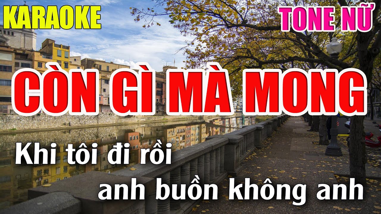 Còn Gì Mà Mong Karaoke Tone Nữ - Beat Karaoke Nhạc Sống 2022 - Lâm Organ