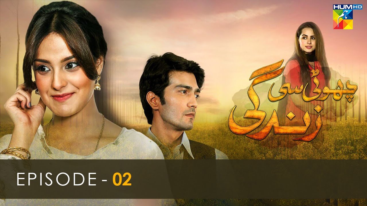 Choti Si Zindagi - Episode 02 - Iqra Aziz - Shehzad Sheikh - Nimra Khan - HUM TV