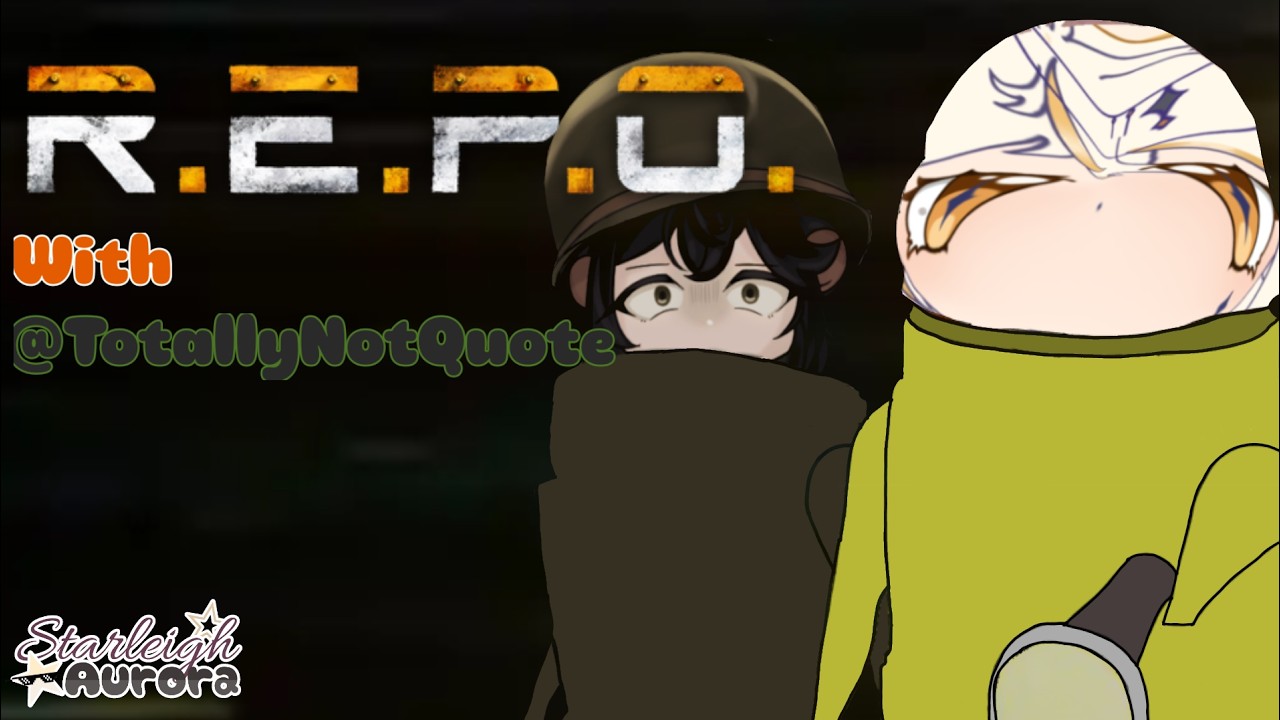 Le epic R.E.P.O. collab with  @Totallynotquote #vtuber