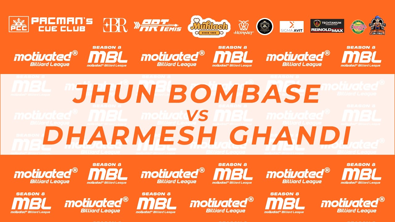 JHUN BOMBASE vs DHARMESH GHANDI | MBL S8