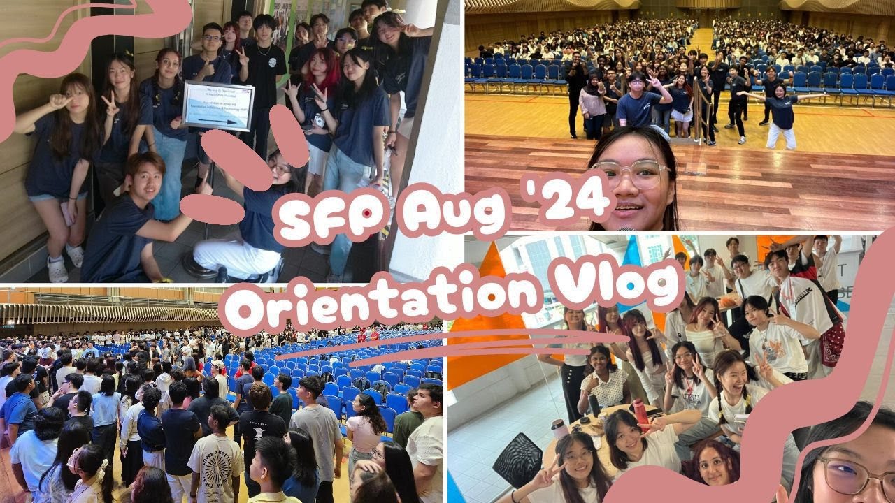 SFP August 24' Orientation Vlog