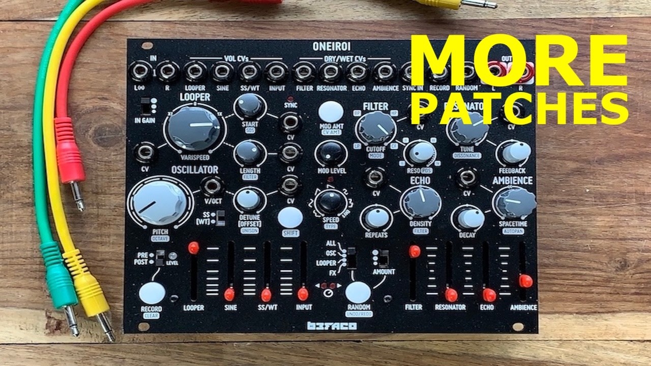 Befaco Oneiroi - more patches #modular #befaco #oneiroi #synthesizer