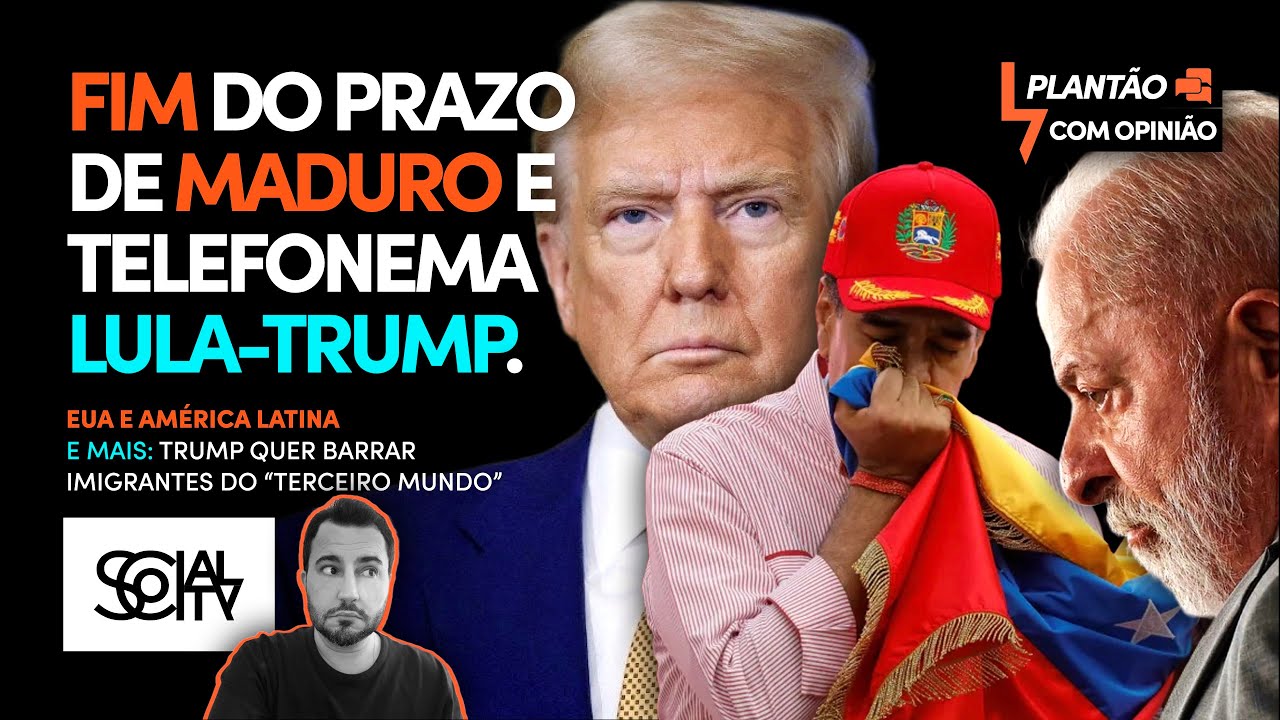 Lula-Trump denovo, Maduro e o “terceiro mundo”: e o Brasil nisso? | PLANTÃO