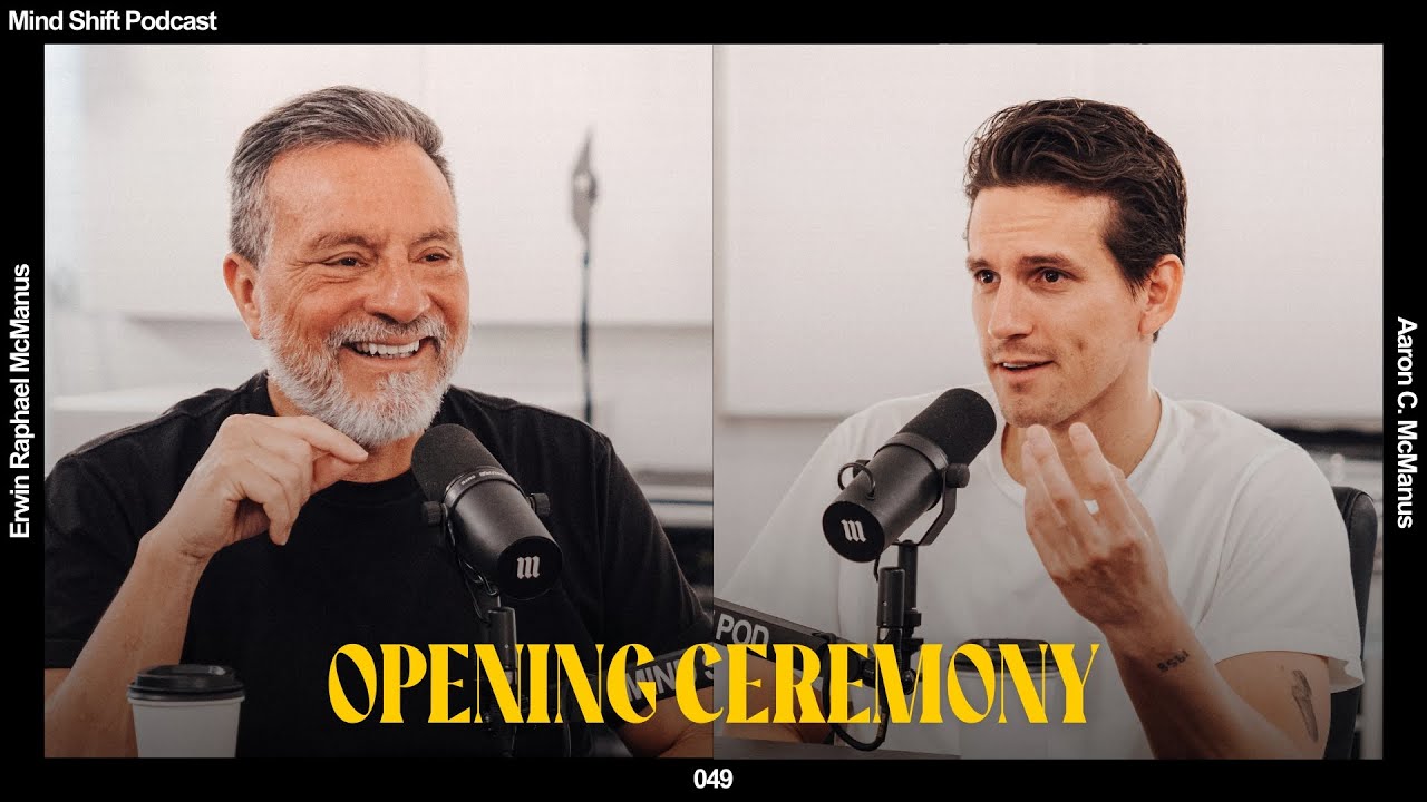 Opening Ceremony - Mind Shift Podcast #049