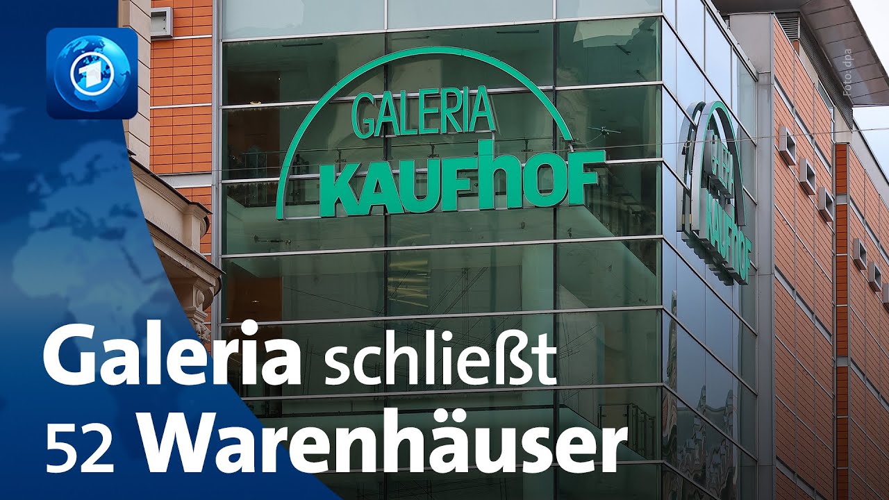 Insolvenzverfahren: Galeria Karstadt Kaufhof schließt 52 Warenhäuser