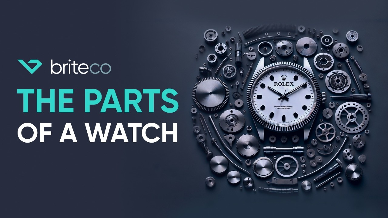 A Complete Guide to the Parts of a Watch