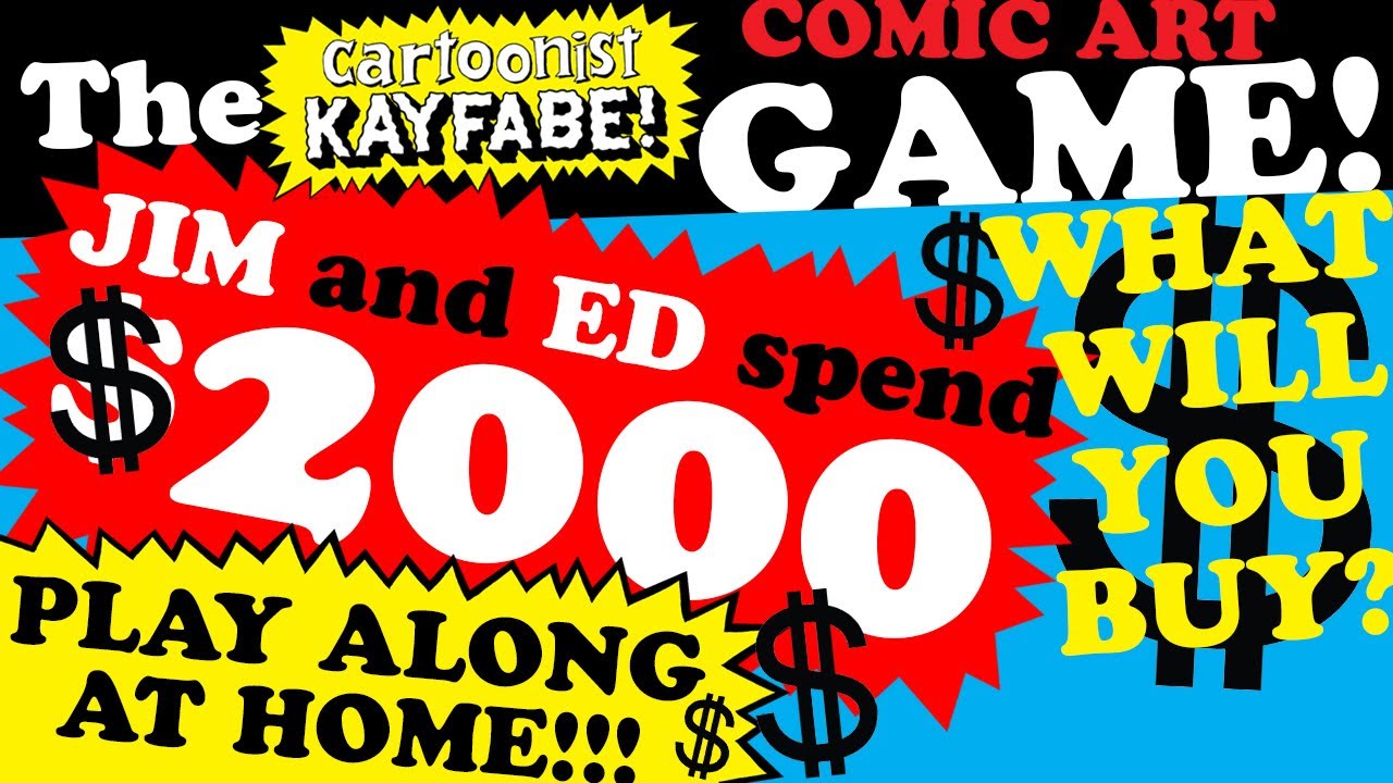 PLAY the Cartoonist Kayfabe GAME - Jim and Ed spend $2000 on comic book art! What will you buy?!