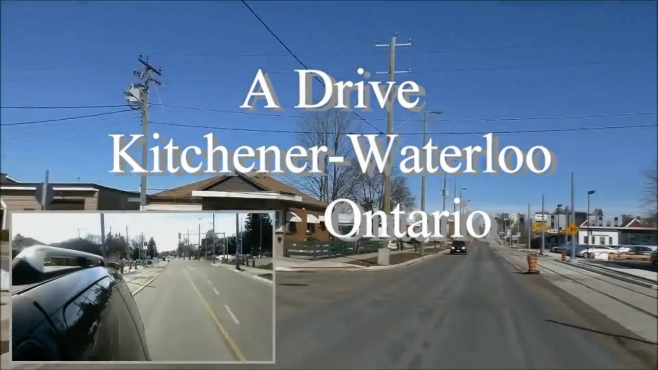 A Drive Through Kitchener/Waterloo Ontario