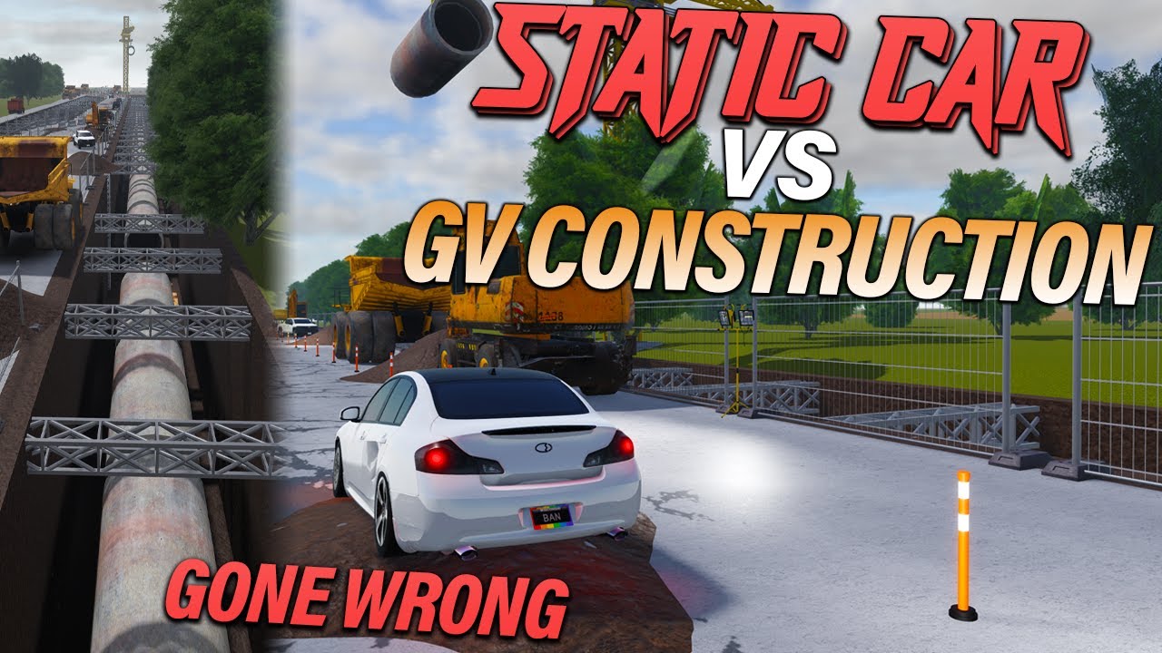 STATIC CAR VS GV CONSTRUCTION ROLEPLAY!! (GONE WRONG) || ROBLOX - Greenville