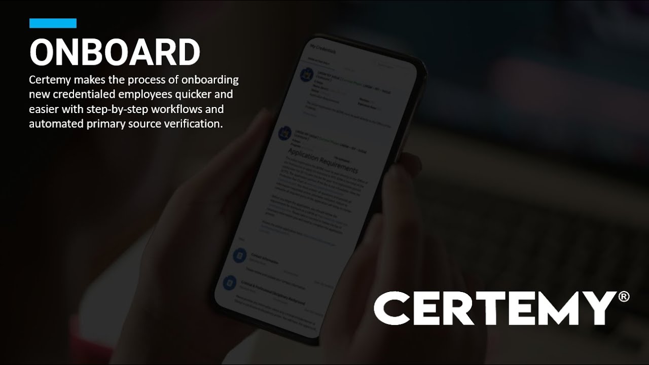 Onboard Credentialed / Licensed / Certified Employees with Primary Source Verification