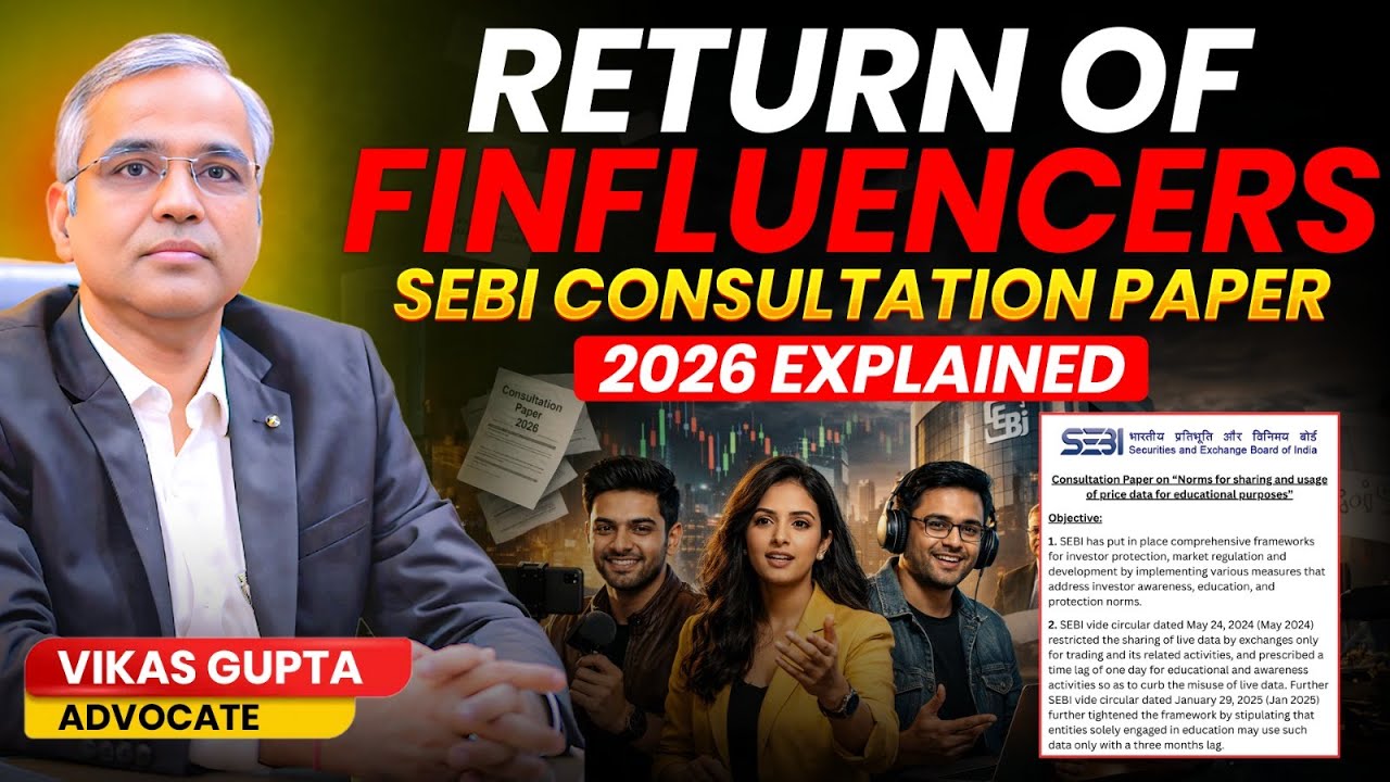 Return of Finfluencers? SEBI Consultation Paper 2026 Explained | Education vs Advice