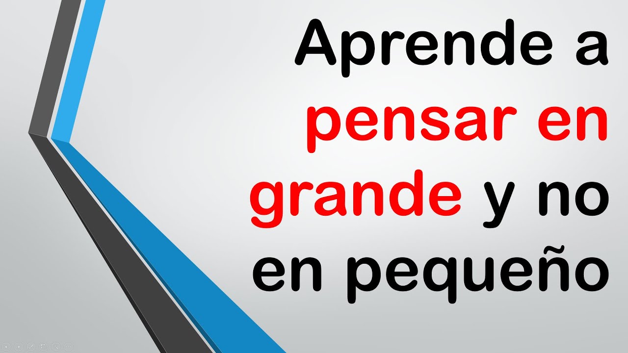 Técnica para aprender a pensar en grande
