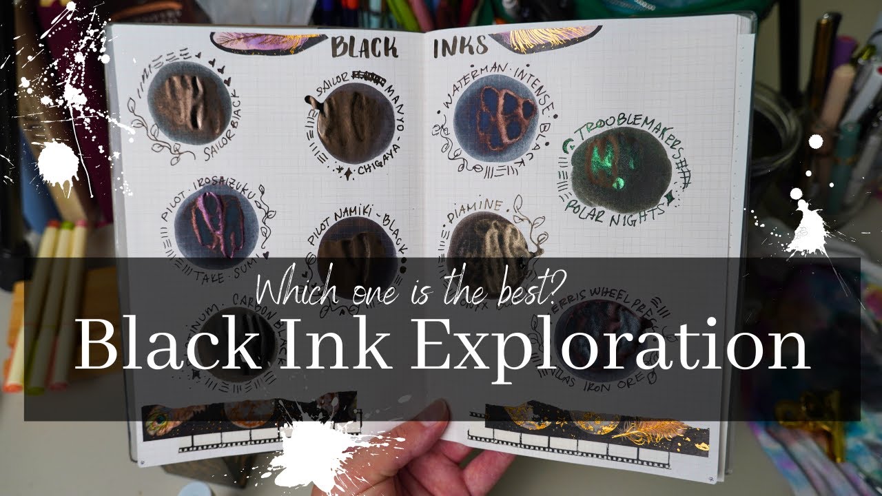 Black Fountain Pen Inks 🖤 | Ink Exploration No. 1