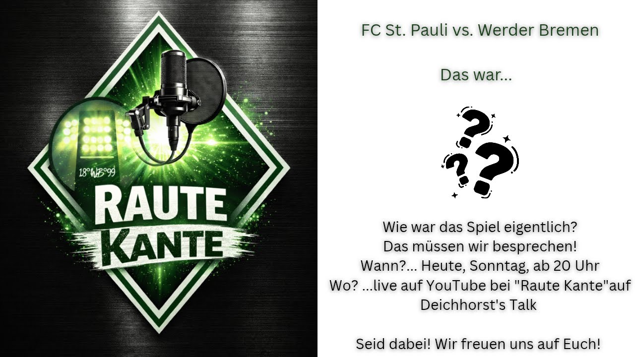 Raute Kante - Folge 7 - die Analyse direkt nach dem Spiel FC St. Pauli vs. Werder Bremen
