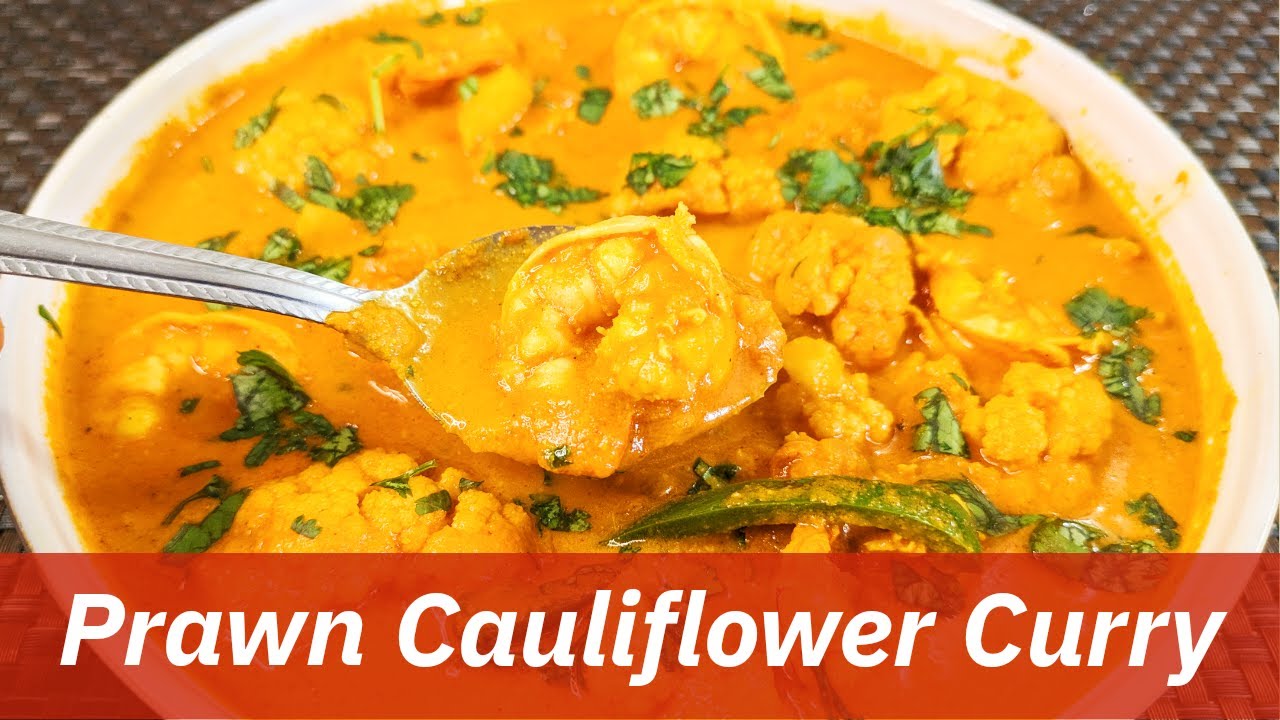 Savor the Rich Flavors of Goan Prawn and Cauliflower curry