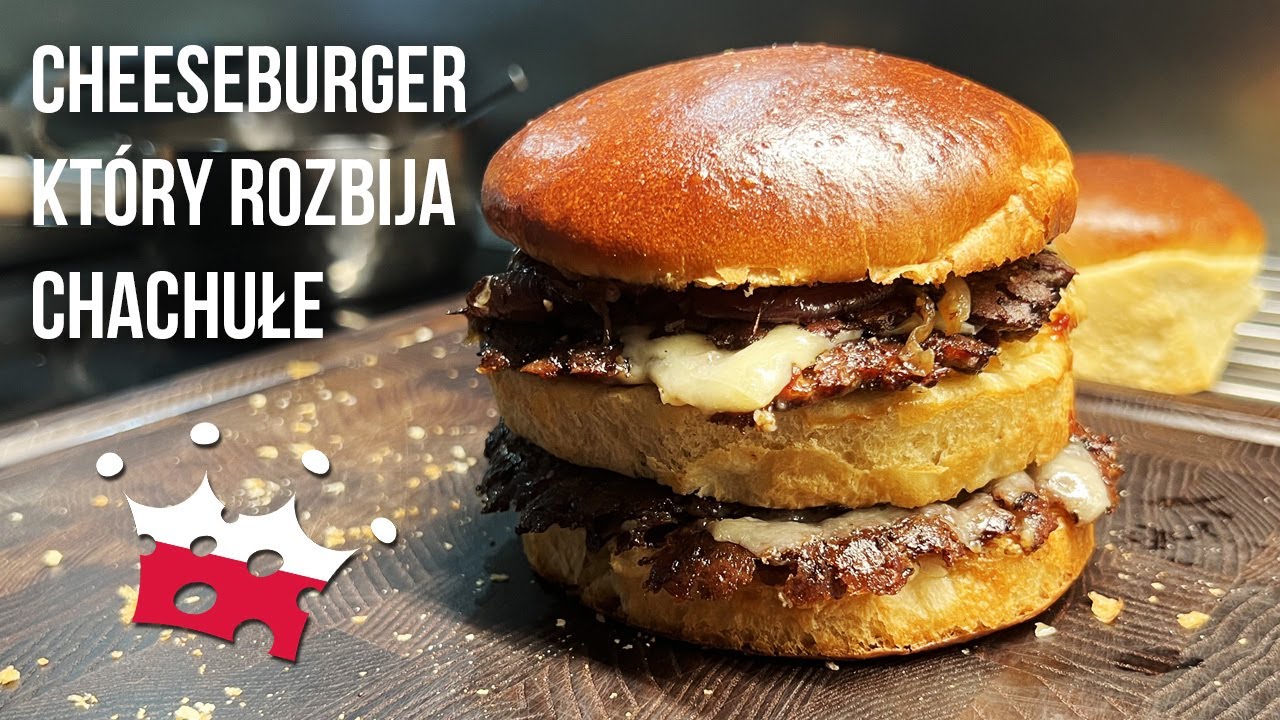 Cheeseburger który rozbija chachułe