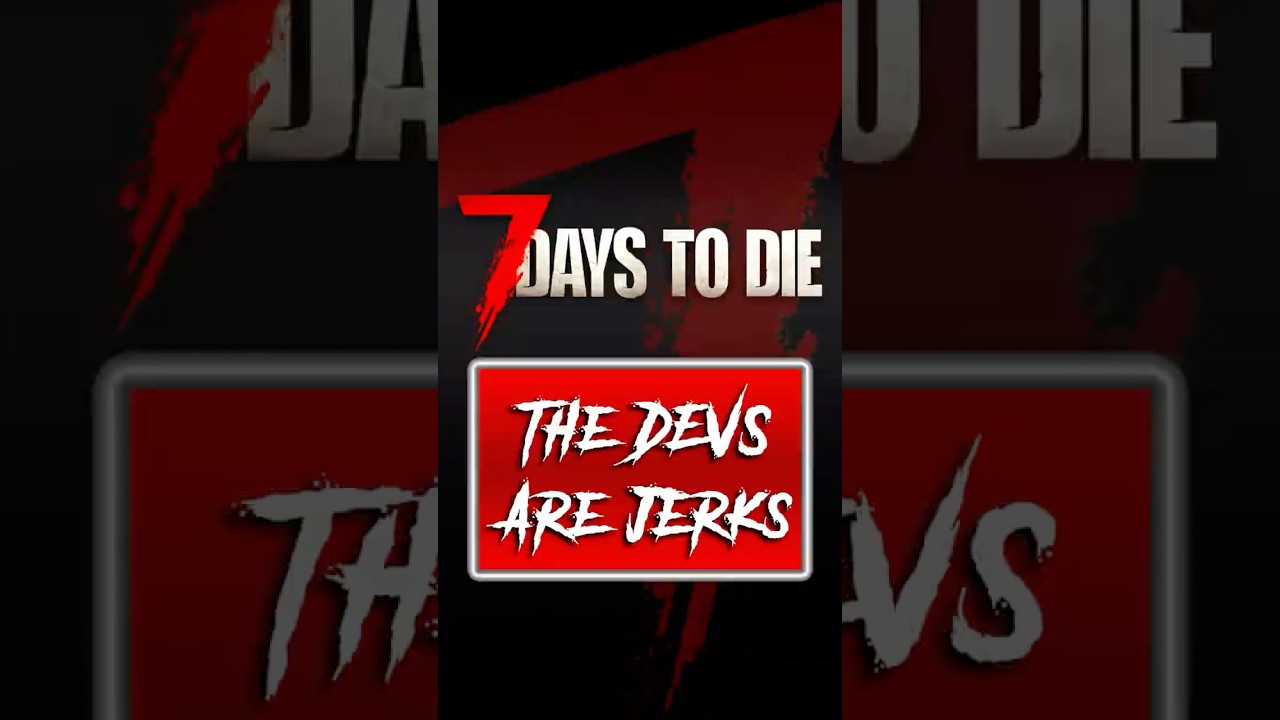 THE FUN PIMPS ARE JERKS! #7daystodie #gaming #FunPimps
