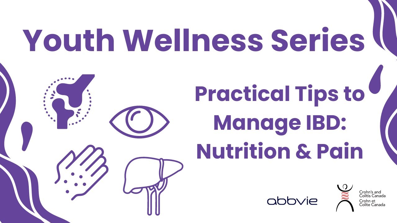 Practical Tips to Manage IBD: Nutrition and Pain
