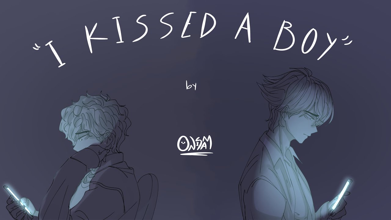 “I KISSED A BOY” - (OC Animatic) Pt.2.1