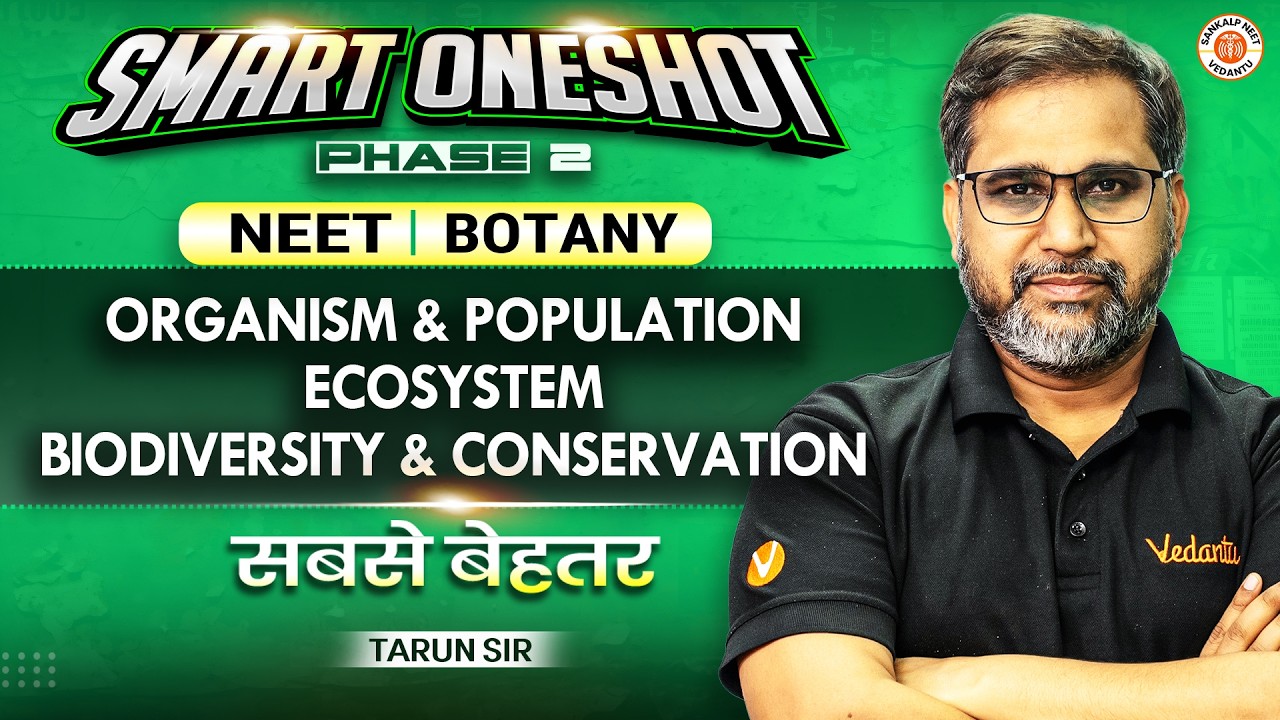 Ecology One Shot 🔥 Organism & Population, Ecosystem, Biodiversity | NEET 2026 | Biology By Tarun Sir