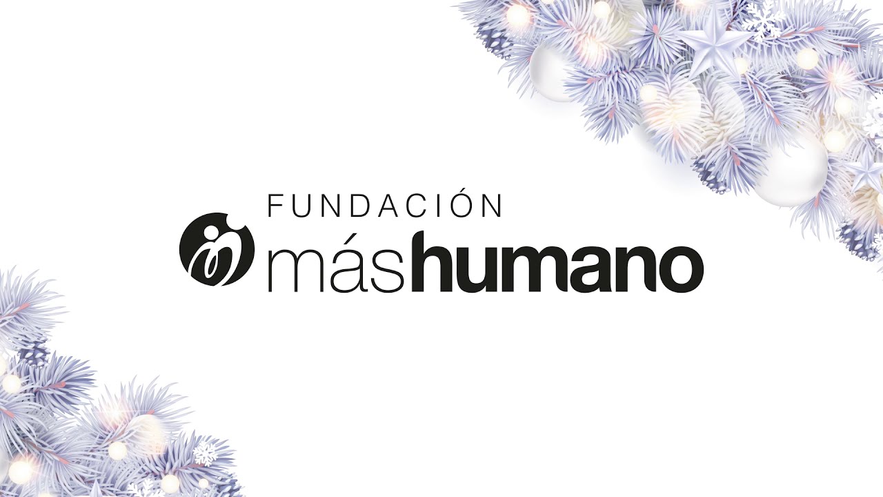 Por una Navidad y un 2021 m&aacute;s humano