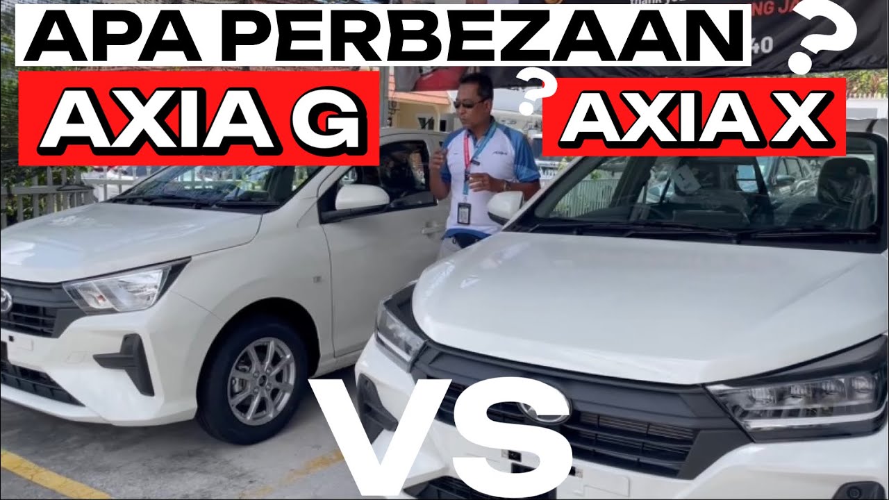 LUARAN HAMPIR SAMA, APA PERBEZAAN PERODUA AXIA G DAN AXIA X 2023 NI .. MACAM LEBIH KURANG JE ??