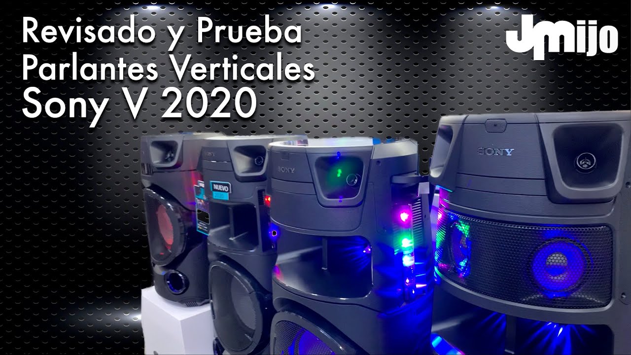 Revisado & Prueba Parlantes Verticales Sony V 2020