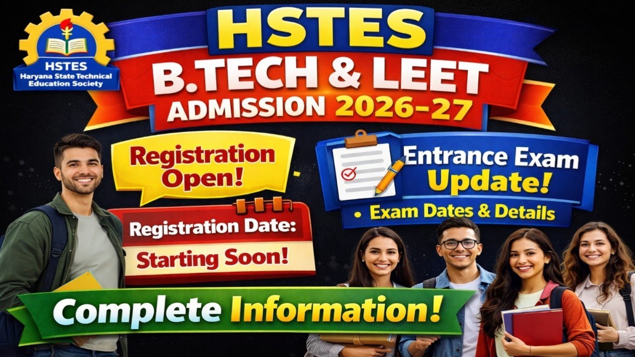 HSTES B.TECH ADMISSION 2026 II B.TECH LEET ADMISSION 2026 II COMPLETE INFORMATION