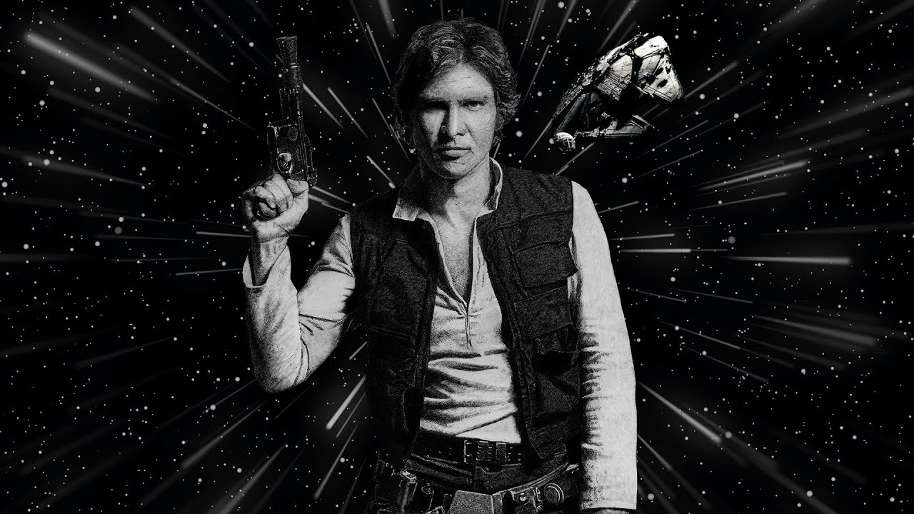 THE SCOUNDREL [Han Solo Edit]