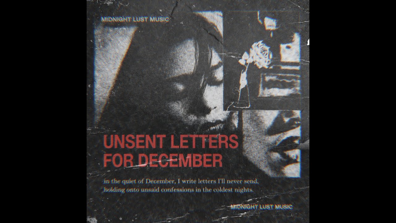 Late Night Downtempo // Atmospheric Trip Hop // Unsent Letters for December
