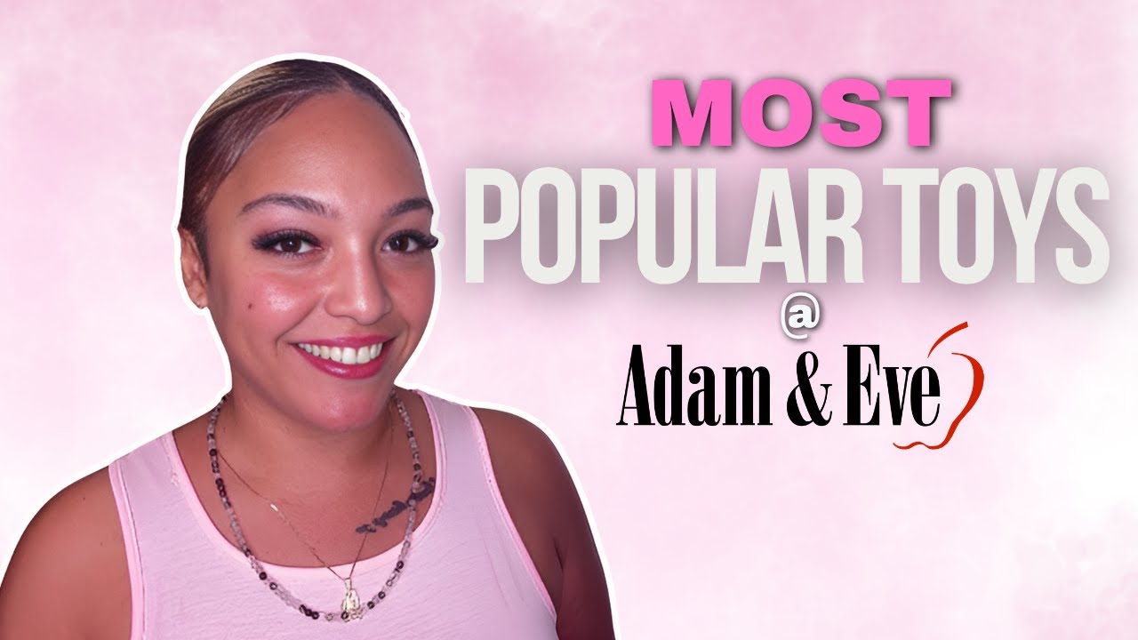 Most Popular Toys at Adam & Eve