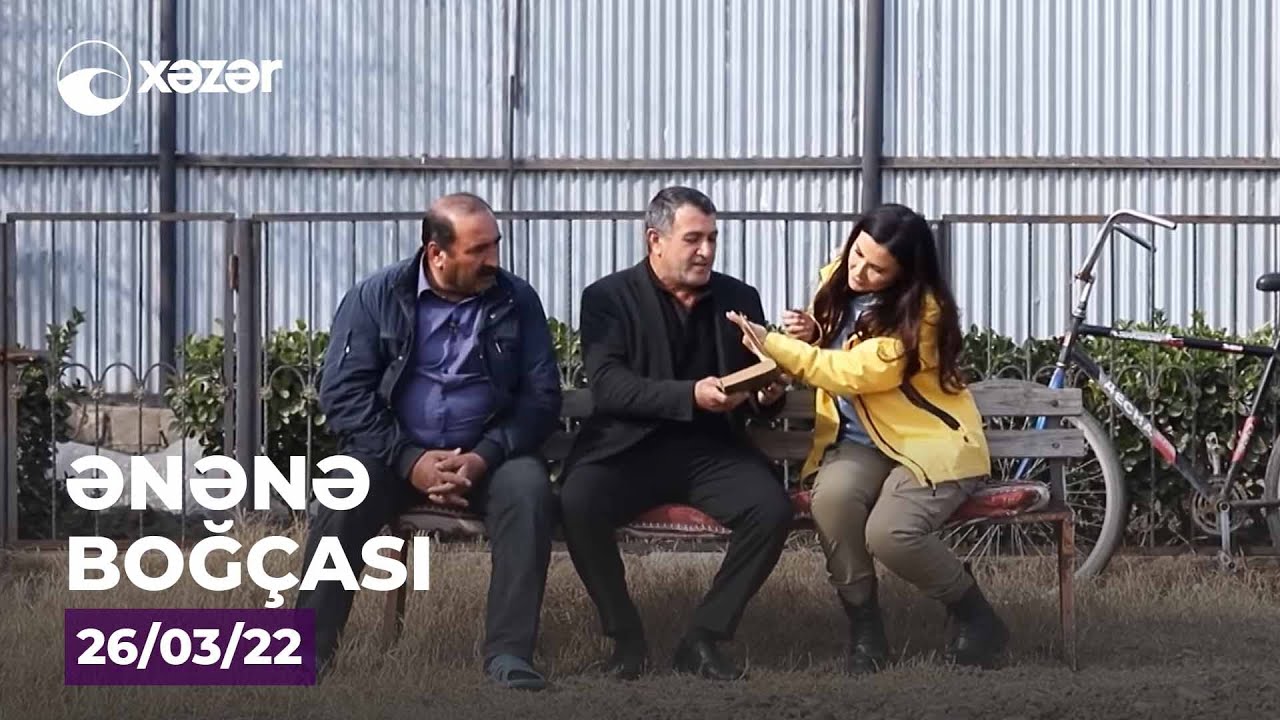 Ənənə Boğçası - Dəymədağılıdı, Soğanverdilər  26.03.2022