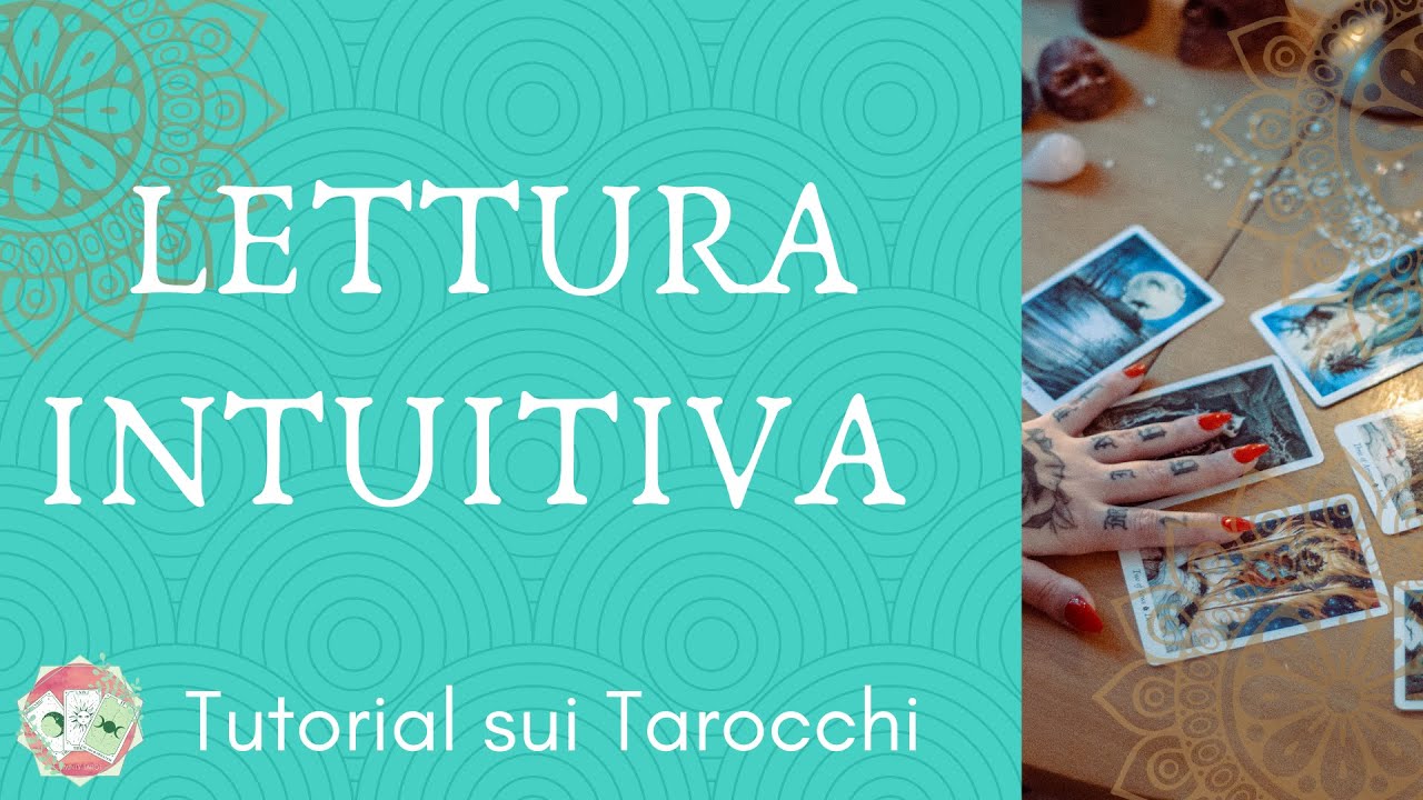 Come leggere INTUITIVAMENTE i Tarocchi?🌟 Tutorial sui Tarocchi