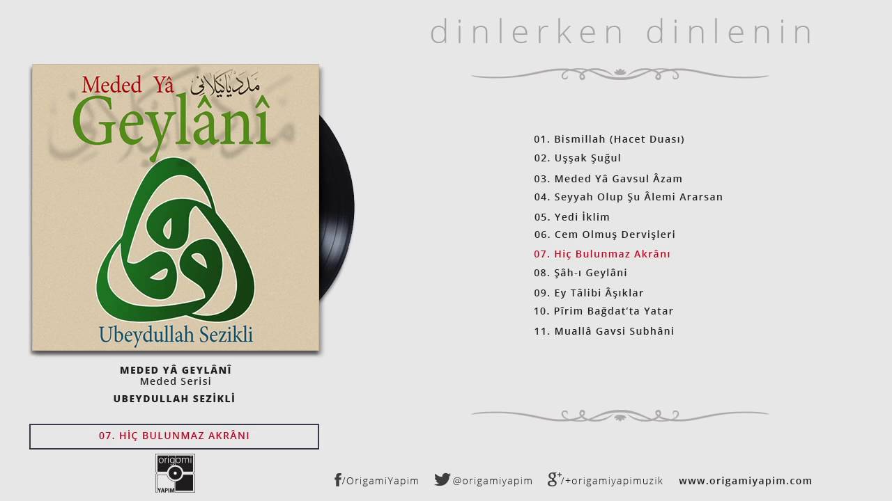 Hiç Bulunmaz Akrânı - Ubeydullah Sezikli