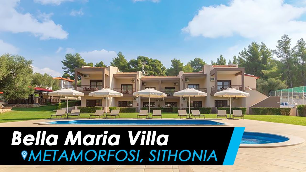 Bella Maria Villa, Metamorfosi - Sithonia
