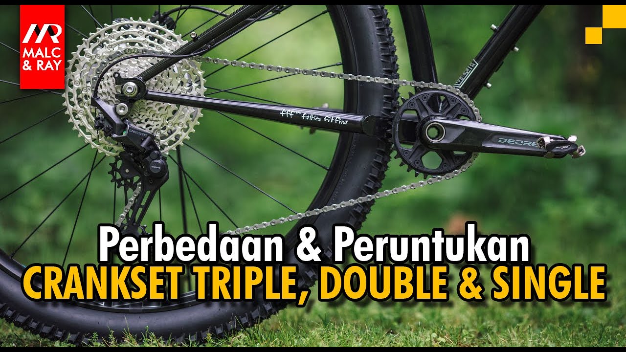 Perbedaan & Peruntukan Crankset Triple; Double; dan Single Chainring (798)