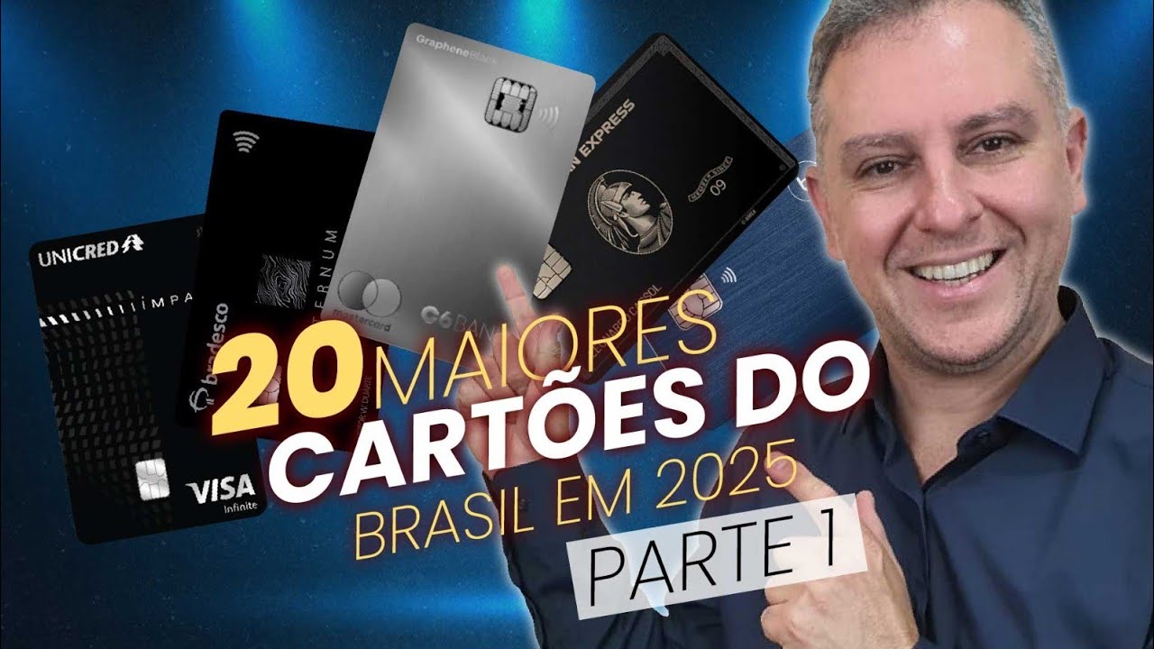 💳OS 20 MAIORES CARTÕES DE CRÉDITO EM 2025! OS MELHORES DOS MELHORES { PARTE 1 }