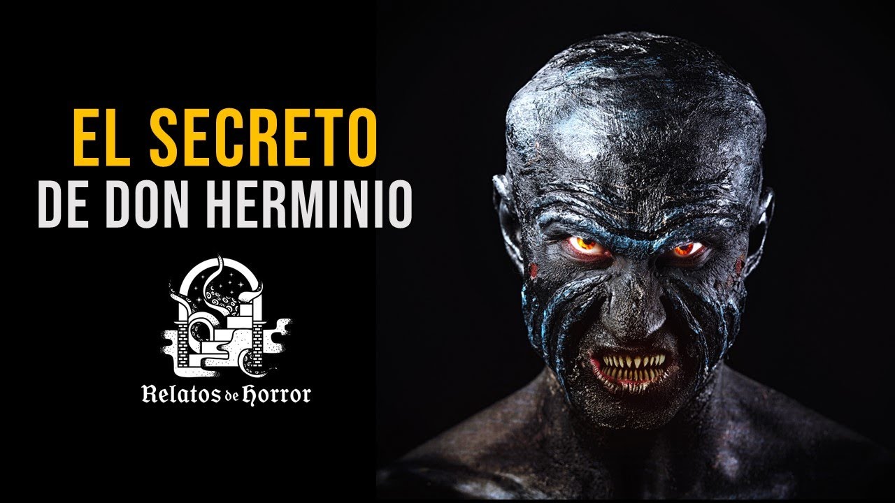 El Secreto De Don Herminio (Relatos De Terror)