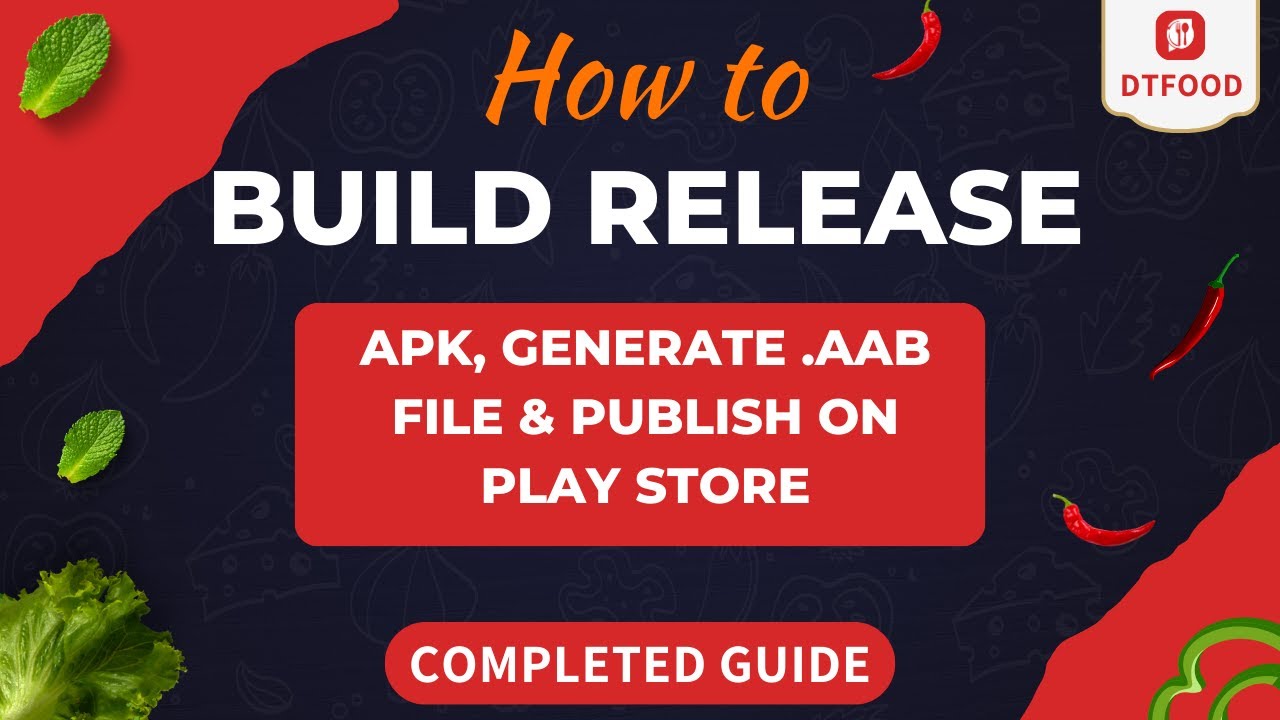 How to build Release APK, aab File & Publish