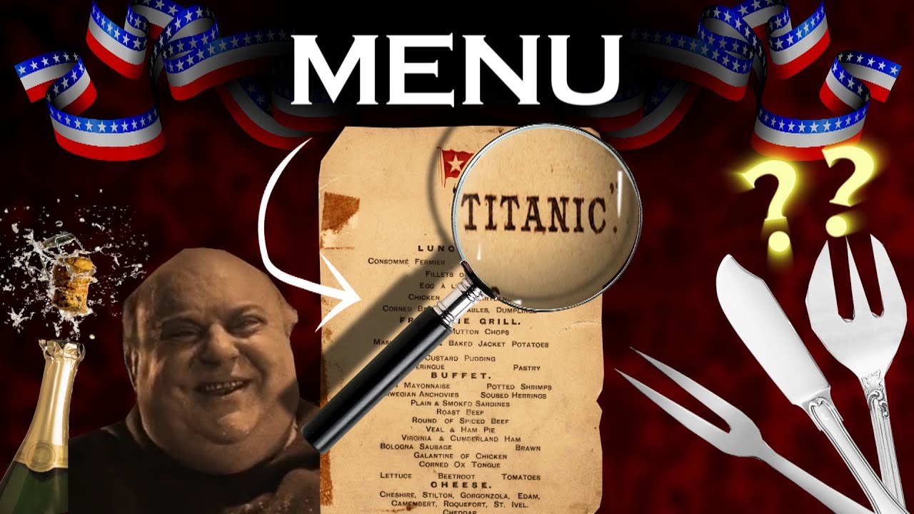 TITANIC : Qu'est-ce qu'on mange en 1ere classe ?