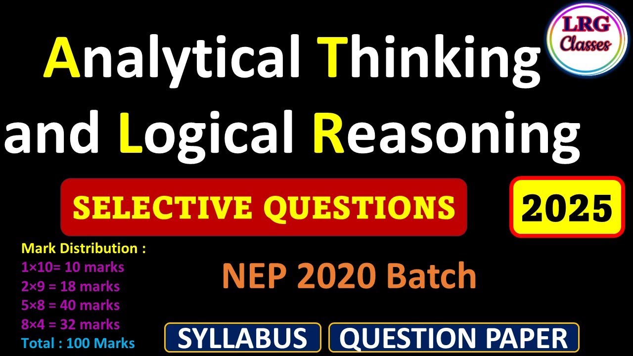 Analytical Thinking and Logical Reasoning Selection Questions 2025 🥰  #QLT #ATLR