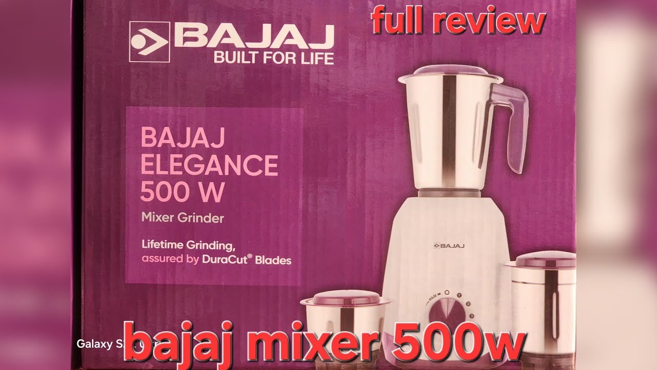Bajaj elegance 500w mixer grinder |बजाज एलिगेंस 500 वाट मिक्सर ग्राइंडर  best mixer under 500w 