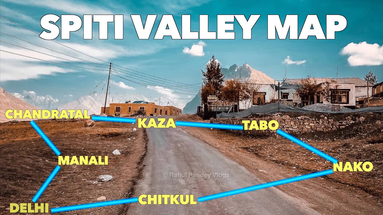 SPITI VALLEY ROUTE MAP | SPITI VALLEY BIKE TRIP | SPITI VALLEY MAP | SPITI VALLEY GUIDE | #spiti