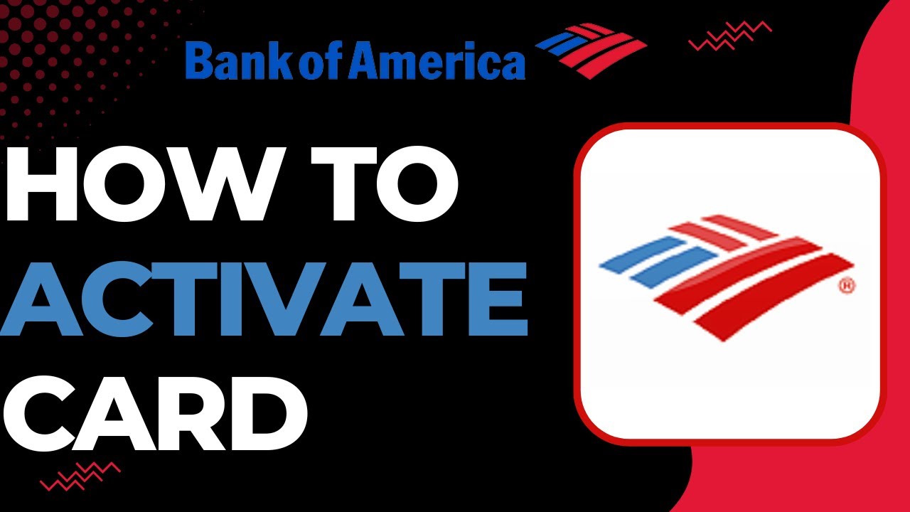 How To Activate Bank Of America Debit Card !