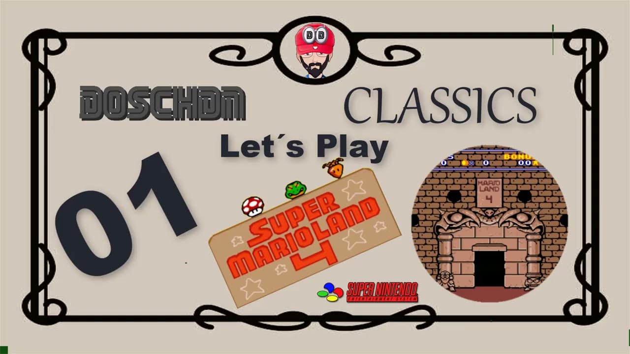 📽 Doschdn Classics 📽 - 🎮 Let&acute;s Play 🎮 - SUPER MARIO LAND 4 - Part 01 - SNES - Super Mario World Hack