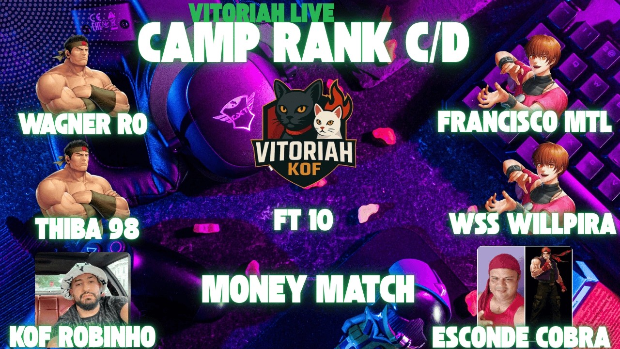 VITORIAH LIVE: CAMPEONATO C E D VITORIAH KOF + MONEY MATCH