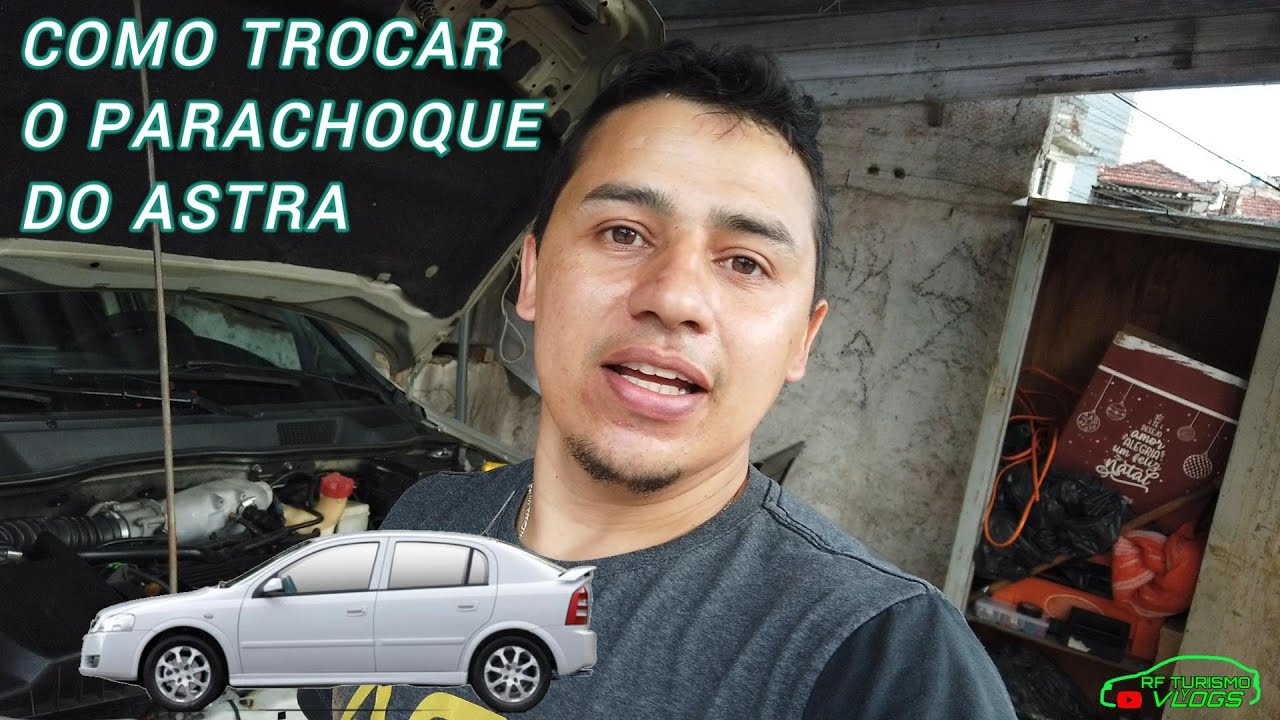 COMO TROCAR O PARACHOQUE DO ASTRA