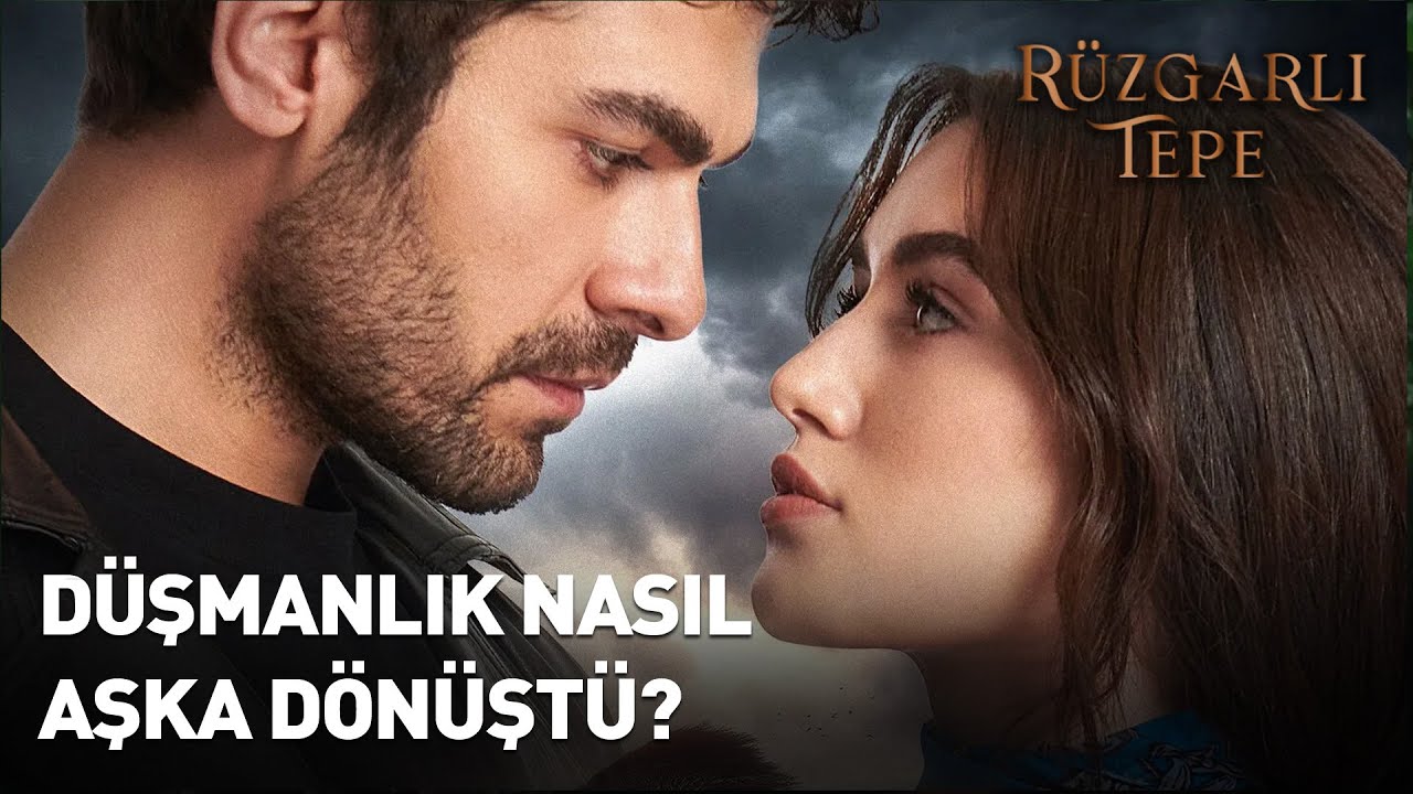 Rüzgarlı Tepenin İnatçı Aşıkları 🥰💝 | Rüzgarlı Tepe Dizisi