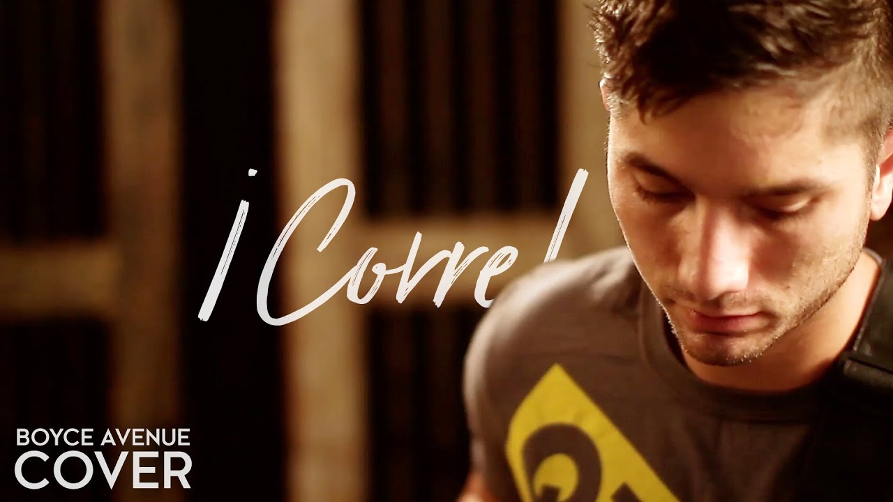 &iexcl;Corre! - Jesse & Joy (Boyce Avenue acoustic cover) on Spotify & Apple